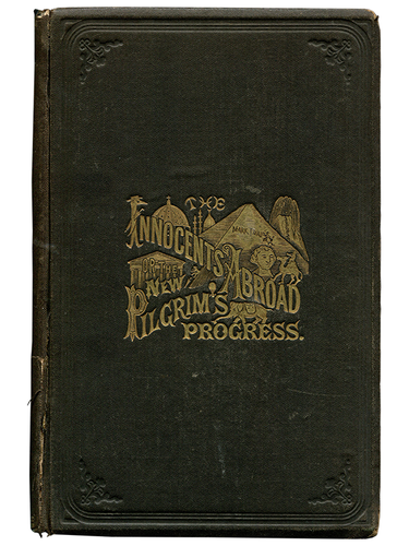 Mark Twain [Samuel L. Clemens]. The Innocents Abroad. 1869. First edition.