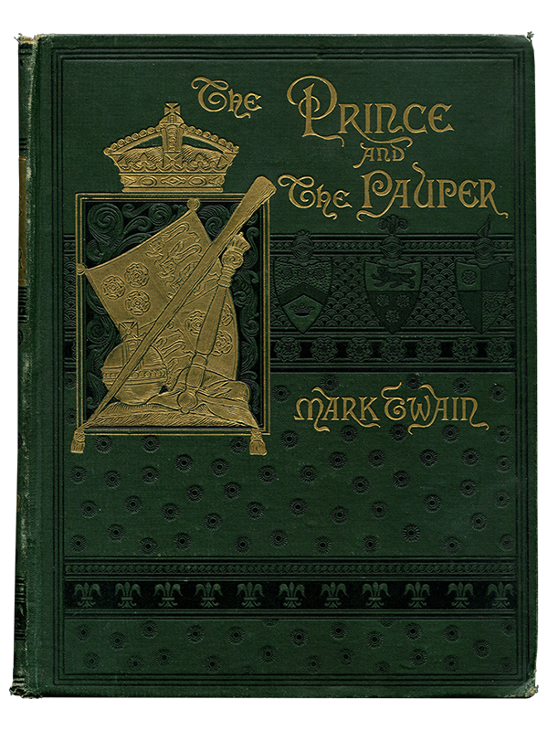 Mark Twain [Samuel L. Clemens]. The Prince and the Pauper. 1885. First edition.