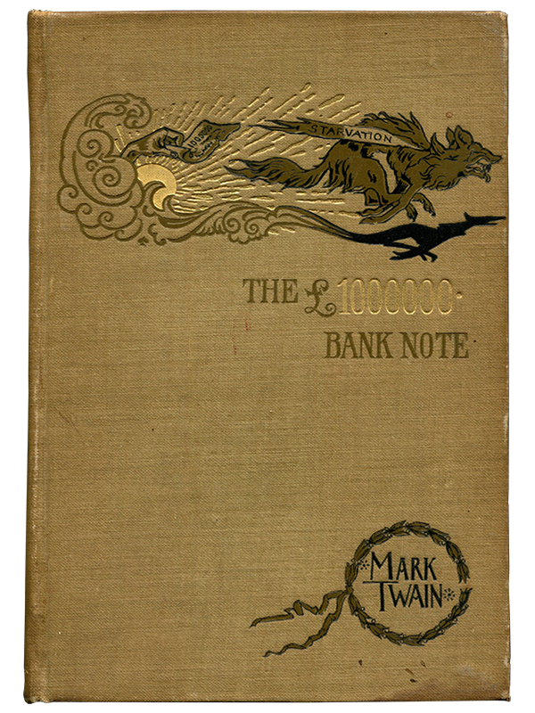 Mark Twain [Samuel L. Clemens]. The £1,000,000 Bank Note. 1893. First edition.