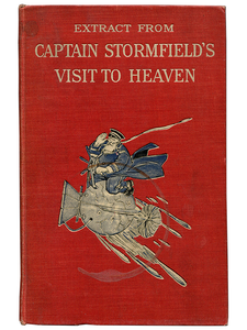 Mark Twain [Samuel L. Clemens]. Extract from Captain Stormfield's Visit to Heaven. 1909. First edition.