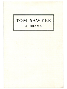 Tom Sawyer. A Drama