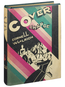 Cornell Woolrich. Cover Charge. 1926. First edition.