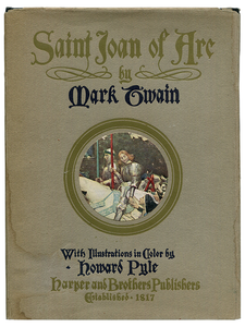 Mark Twain [Samuel L. Clemens]. Saint Joan of Arc. [1919]. First edition.