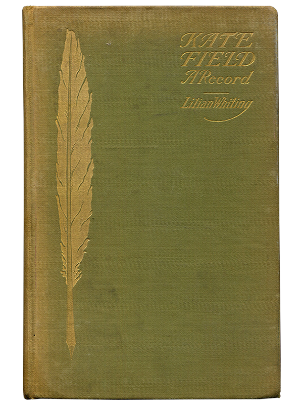 Mark Twain (contributor)]. Lilian Whiting. Kate Field. A Record. 1899. First edition.