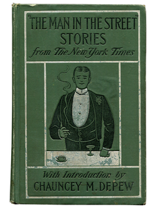 [Mark Twain (subject)]. Chauncey M. Depew (editor). The "Man in the Street" Stories. 1902. First edition.