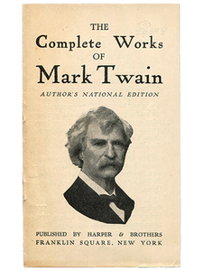 [Mark Twain (Samuel L. Clemens)]. The Complete Works of Mark Twain. [circa 1910]. First edition.