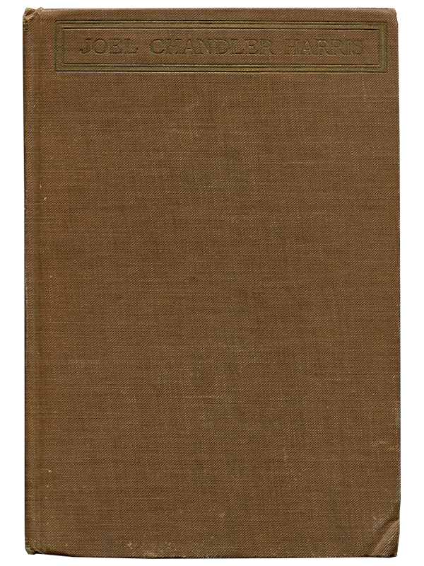 [Mark Twain (contributor)]. Julia Collier Harris. The Life and Letters of Joel Chandler Harris. 1918. First edition.