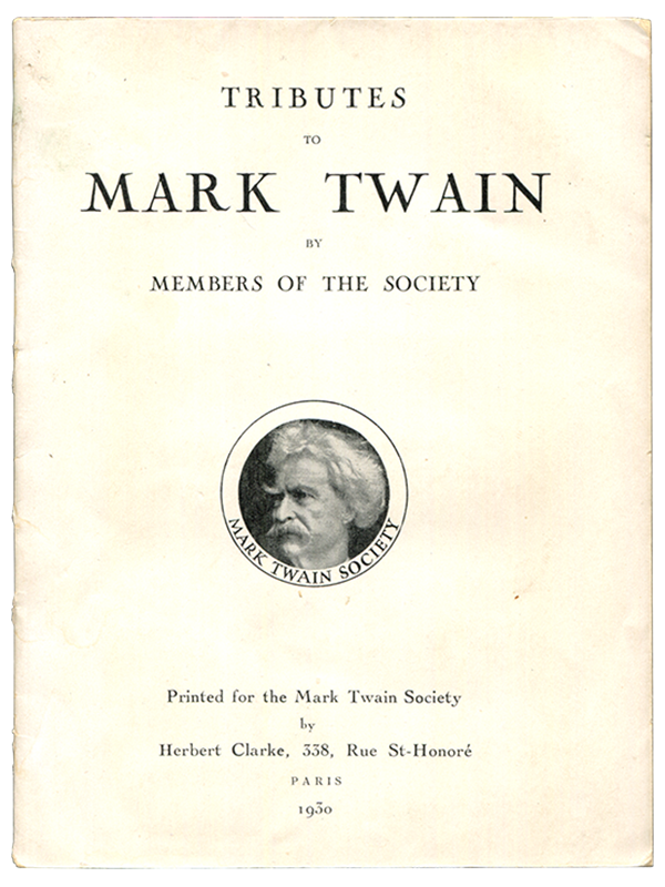 [Mark Twain (subject)]. Cyril Clemens (editor). Tributes to Mark Twain. 1930. First edition.