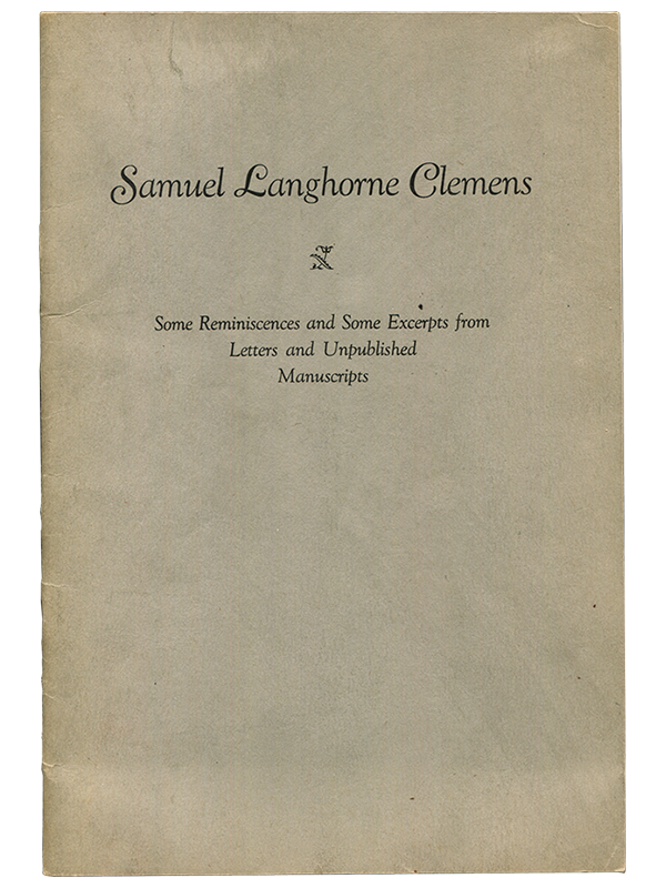 [Mark Twain (subject)]. Jervis Langdon. Samuel Langhorne Clemens. 1938]. First edition.