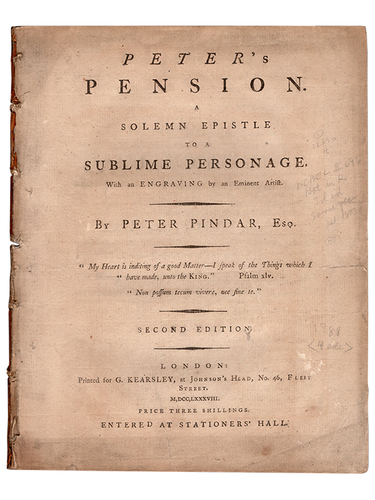 Peter Pindar [John Wolcot]. Peter's Pension. 1788. First edition.
